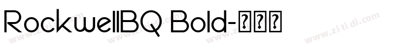 RockwellBQ Bold字体转换